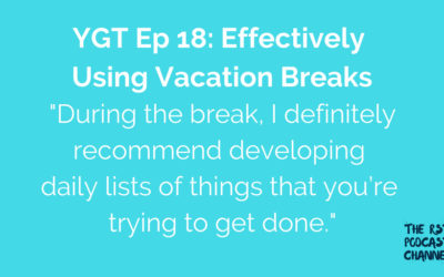 YGT 18: Effectively Using Vacation Breaks