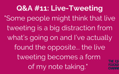 Q&A #11: Live-Tweeting