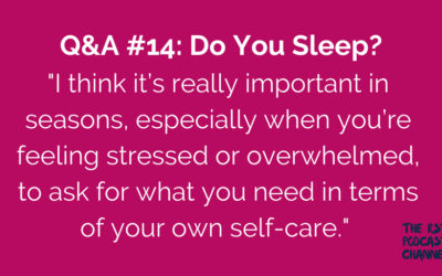 Q&A #14: Do You Sleep?