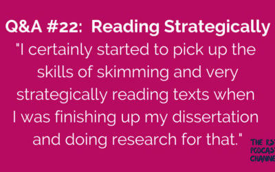 Q&A #22: Reading Strategically