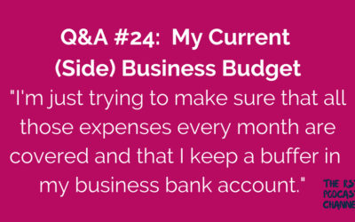 Q&A #24: My Current (Side) Business Budget