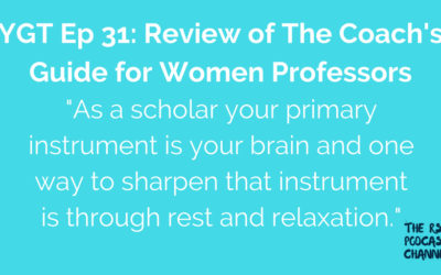 YGT 31: Book Review of The Coach’s Guide for Women Professors