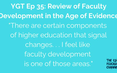 YGT 35: Book Review of Faculty Development in the Age of Evidence