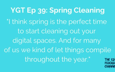 YGT 39: Spring Cleaning