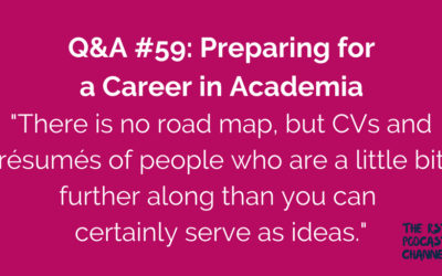 Q&A #59: Preparing for a Career in Academia