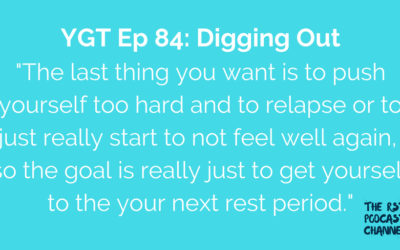 YGT 84: Digging Out