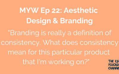 MYW 22: Aesthetic Design & Branding