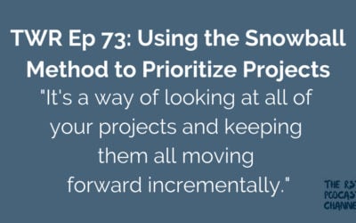 TWR 73: Using the Snowball Method to Prioritize Projects