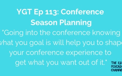 YGT 113: Conference Season Planning