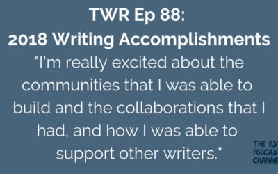 TWR 88: 2018 Writing Accomplishments