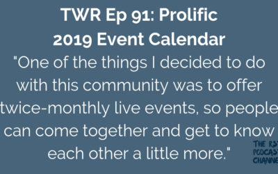 TWR 91: Prolific 2019 Event Calendar