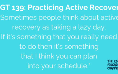 YGT 139: Practicing Active Recovery